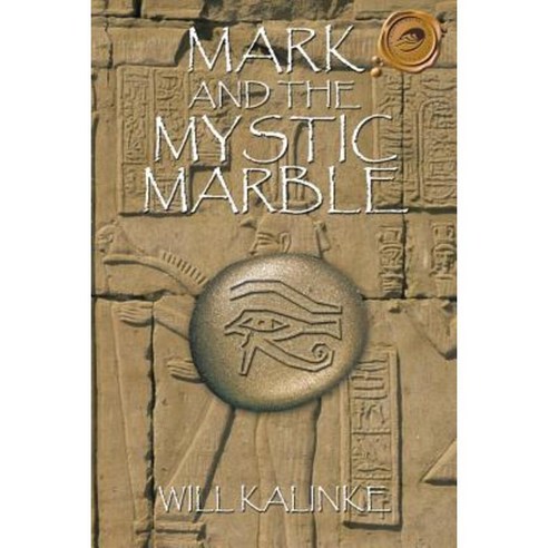 Mark and the Mystic Marble Paperback, Trafford Publishing