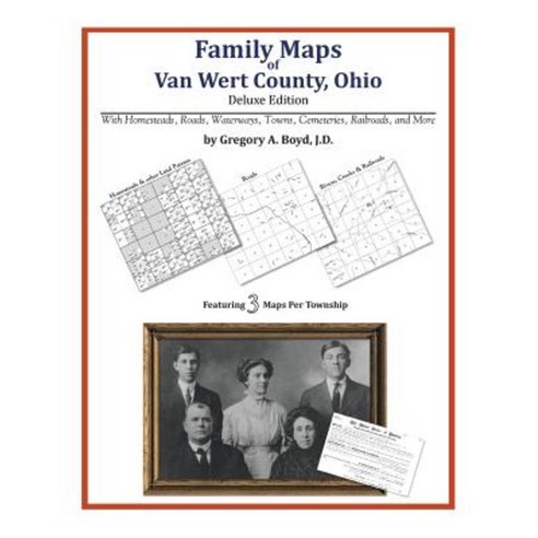 Family Maps of Van Wert County Ohio Paperback, Arphax Publishing Co.