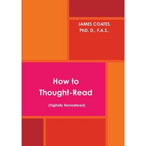 How to Thought Read (Digitally Remastered) Paperback, Lulu.com