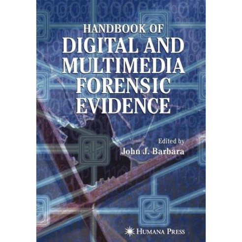 Handbook of Digital and Multimedia Forensic Evidence Paperback, Humana Press