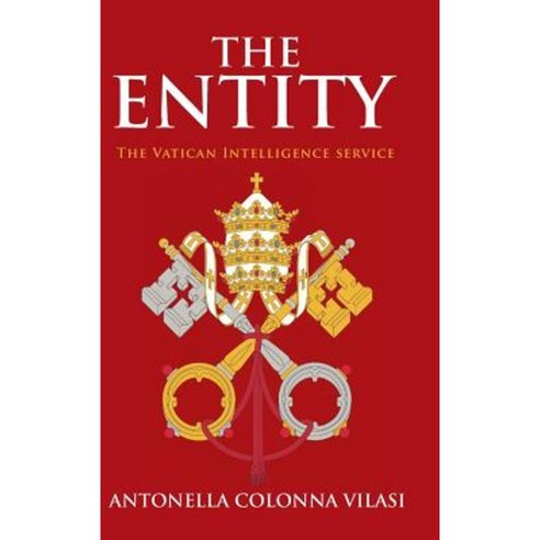 The Entity: The Vatican Intelligence Service Hardcover, Authorhouse