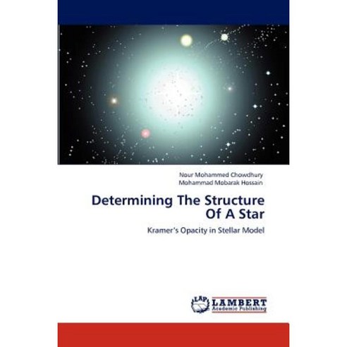 Determining the Structure of a Star Paperback, LAP Lambert Academic Publishing