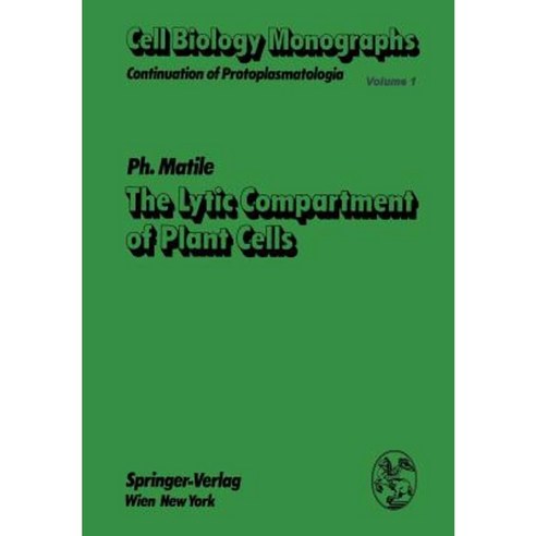 The Lytic Compartment of Plant Cells Paperback, Springer