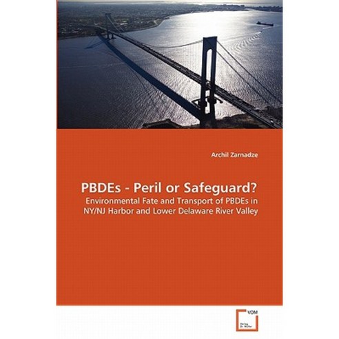 Pbdes - Peril or Safeguard? Paperback, VDM Verlag