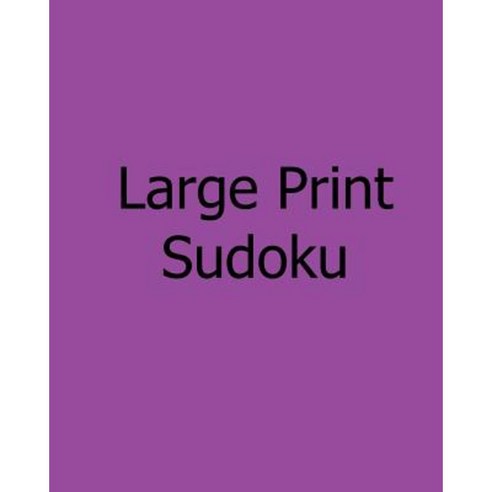 Large Print Sudoku: Medium Level Large Grid Puzzles Paperback, Createspace