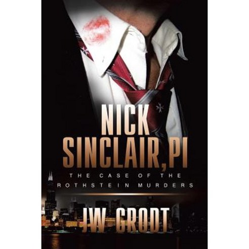 Nick Sinclair Pi: The Case of the Rothstein Murders Paperback ...