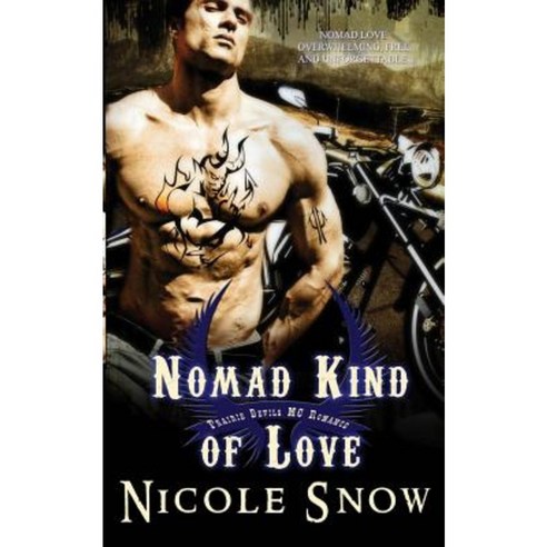 Nomad Kind of Love: Prairie Devils MC Romance (Outlaw Love) Paperback, Createspace
