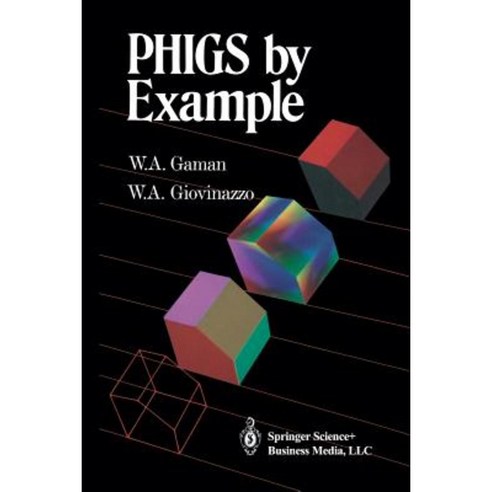 Phigs by Example Paperback, Springer