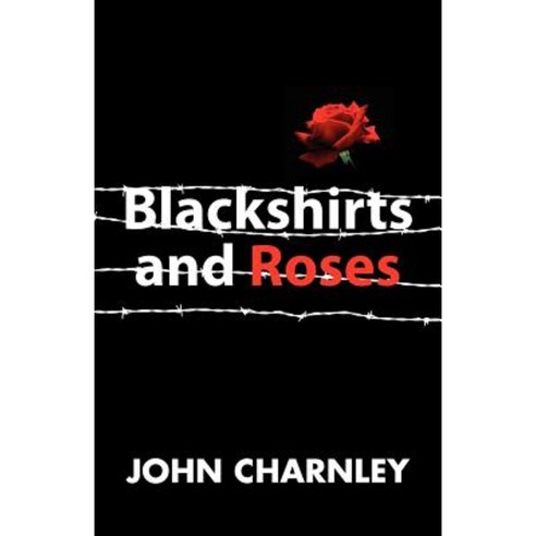 Blackshirts and Roses Paperback, Black House Publishing