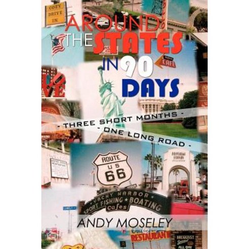 Around the States in 90 Days Paperback, Nologo Publications