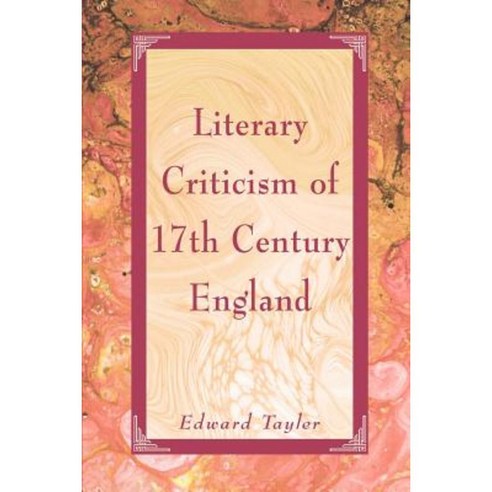 Literary Criticism of Seventeenth-Century England Paperback, iUniverse