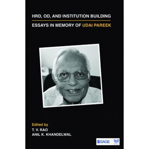 Hrd Od and Institution Building: Essays in Memory of Udai Pareek Paperback, Sage Publications Pvt. Ltd