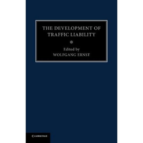 The Development of Traffic Liability Paperback, Cambridge University Press