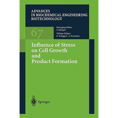 Influence of Stress on Cell Growth and Product Formation Paperback, Springer