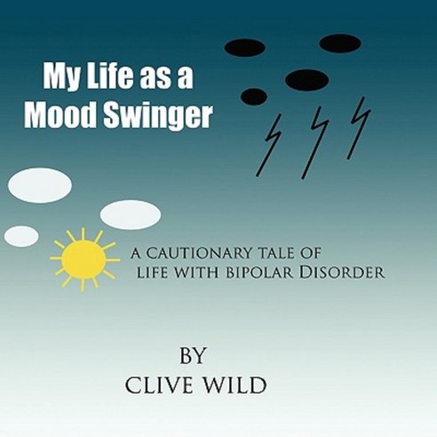 My Life as a Mood Swinger Paperback, Xlibris