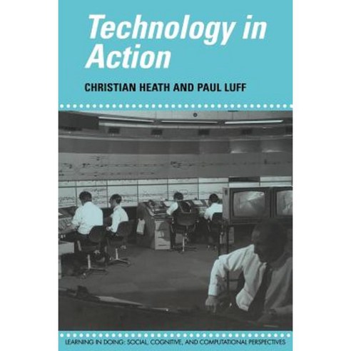 Technology in Action, Cambridge University Press