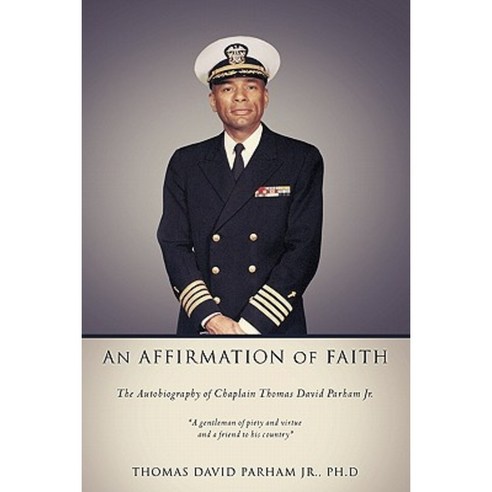 An Affirmation of Faith Paperback, Xulon Press