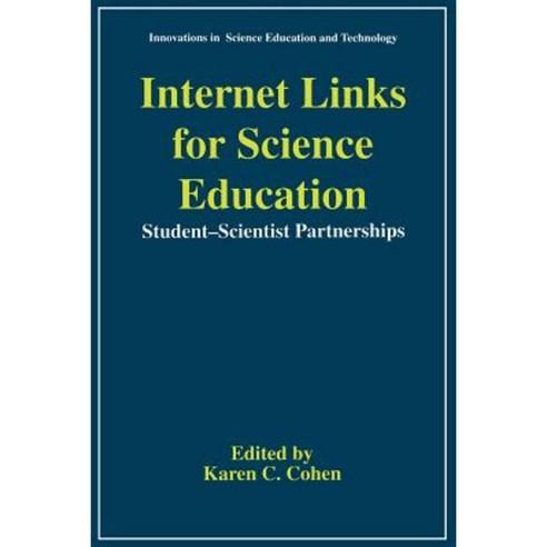 Internet Links for Science Education: Student - Scientist Partnerships Paperback, Springer