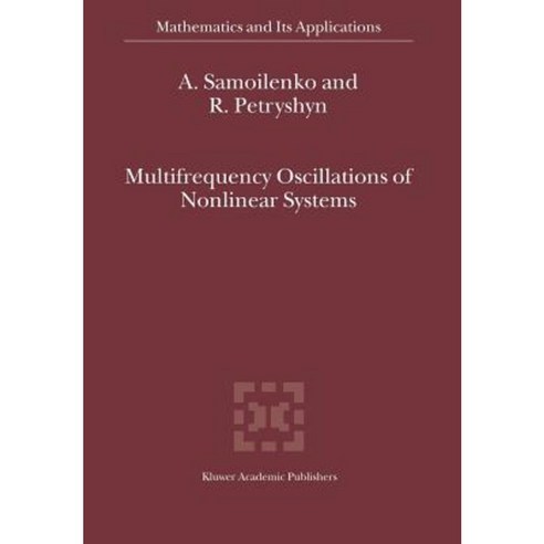 Multifrequency Oscillations of Nonlinear Systems Paperback, Springer