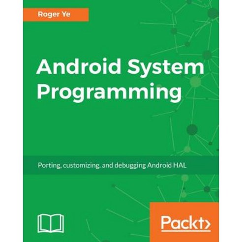 Android System Programming Paperback, Packt Publishing