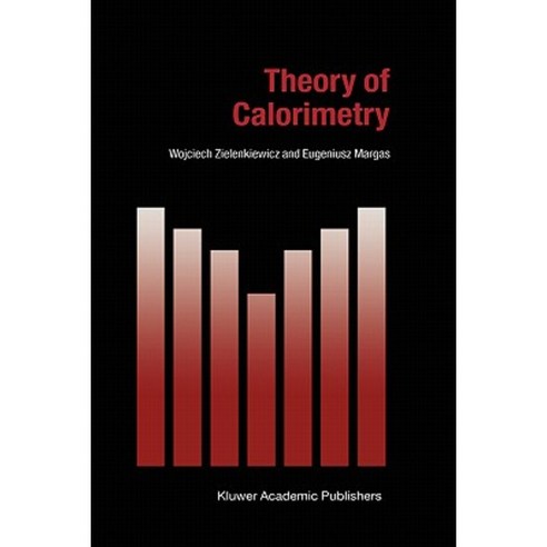 Theory of Calorimetry Hardcover, Springer
