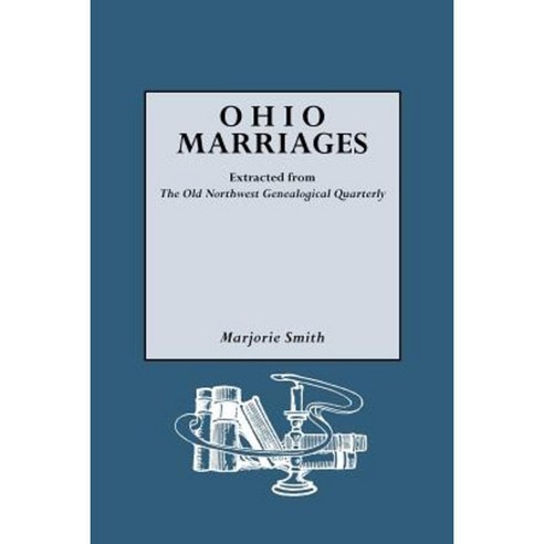 Ohio Marriages Paperback, Genealogical Publishing Company
