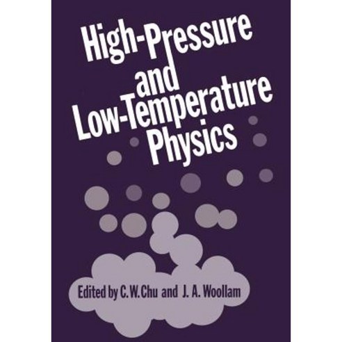 High-Pressure and Low-Temperature Physics Paperback, Springer