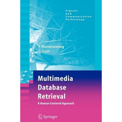 Multimedia Database Retrieval:: A Human-Centered Approach Paperback, Springer