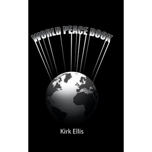 World Peace Book Hardcover, Authorhouse