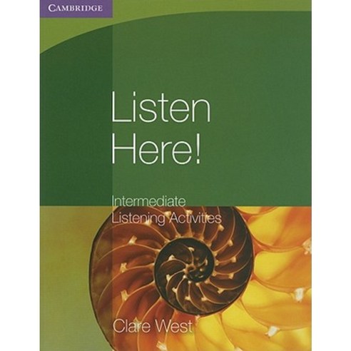 Listen Here!: Intermediate Listening Activities Paperback, Cambridge University Press