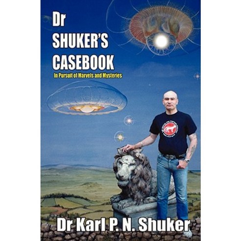 Dr Shuker''s Casebook Paperback, CFZ Press