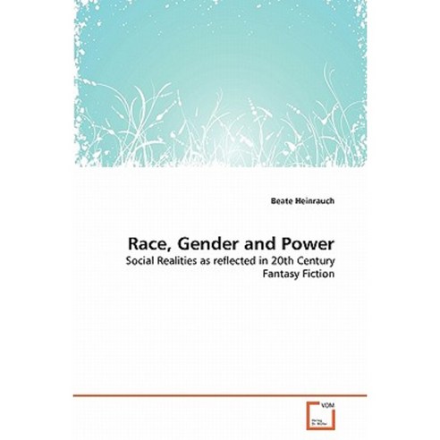 Race Gender and Power Paperback, VDM Verlag