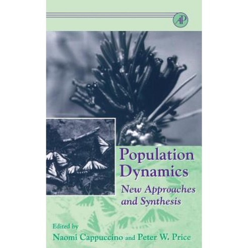 Population Dynamics: New Approaches and Synthesis Hardcover, Academic Press