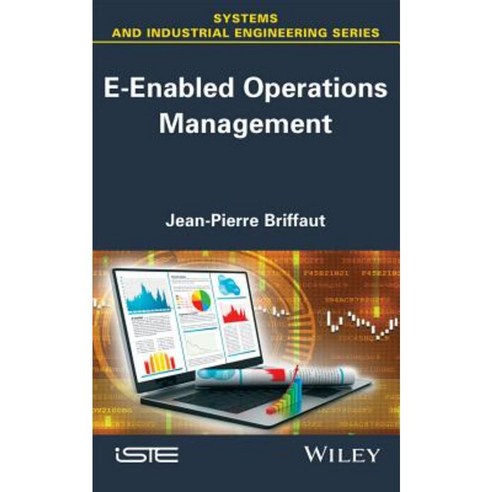 E-Enabled Operations Management Hardcover, Wiley-Iste