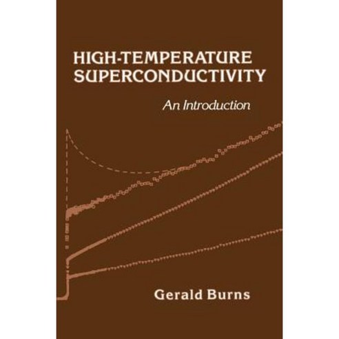 High-Temperature Superconductivity: An Introduction Paperback, Academic Press