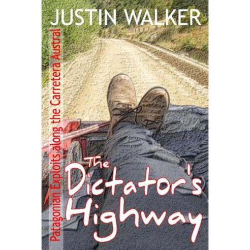 The Dictator''s Highway Paperback, Lulu.com