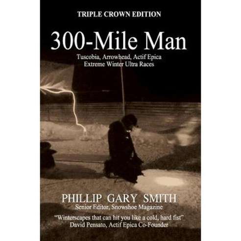 300-Mile Man Paperback, Lulu.com