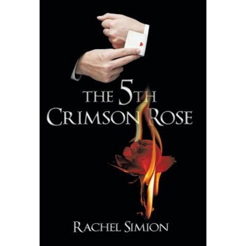 The 5th Crimson Rose Hardcover, Archway Publishing