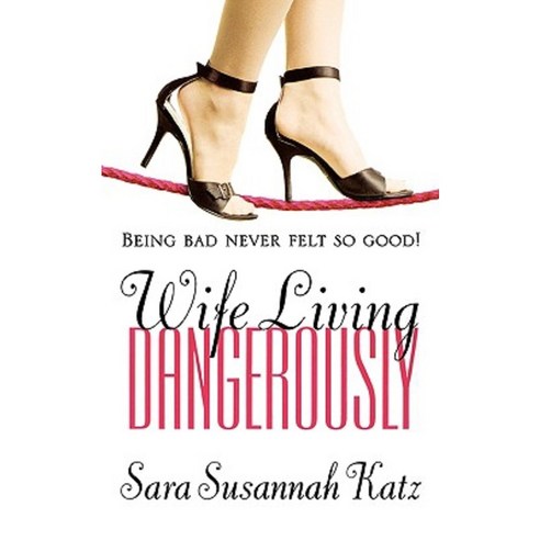 Wife Living Dangerously Paperback, Warner Books (NY)