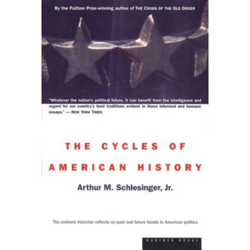 The Cycles of American History Paperback, Mariner Books