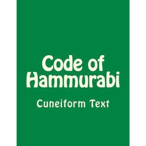 Code of Hammurabi Paperback, Jiahu Books