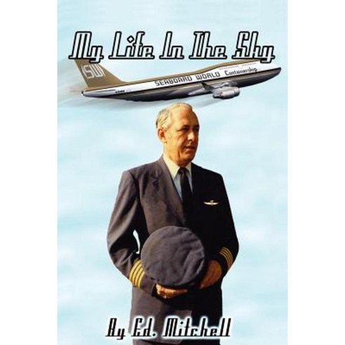 My Life in the Sky Paperback, Authorhouse
