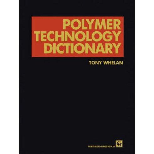 Polymer Technology Dictionary Paperback, Springer