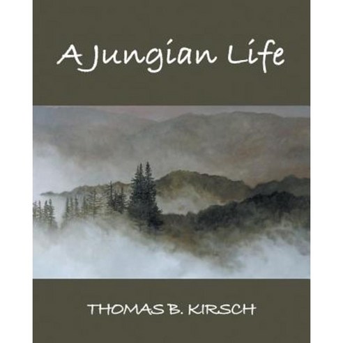 A Jungian Life Paperback, Fisher King Press