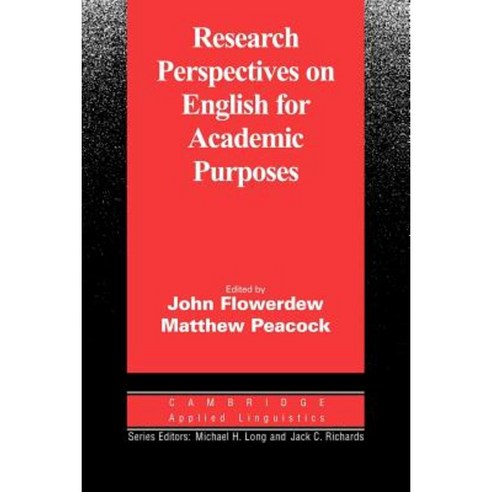 Research Perspectives on English for Academic Purposes Paperback, Cambridge University Press
