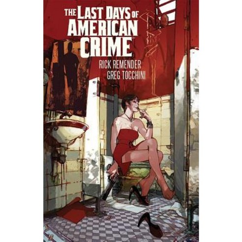 Last Days of American Crime (New Edition) Paperback, Image Comics