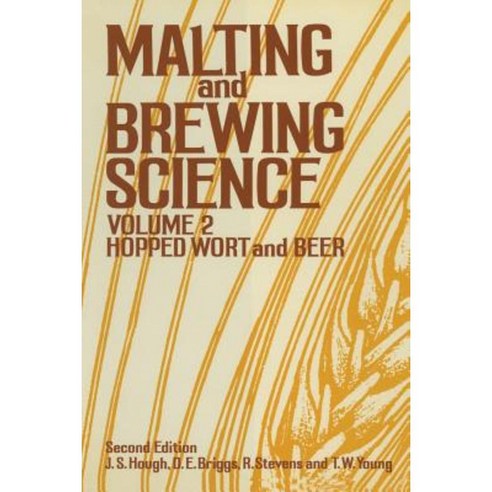 Malting and Brewing Science: Volume II Hopped Wort and Beer Paperback, Springer