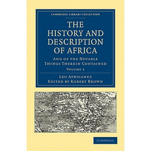 The History and Description of Africa - Volume 3, Cambridge University Press