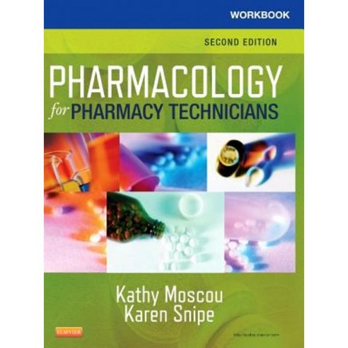 Workbook for Pharmacology for Pharmacy Technicians Paperback, Mosby