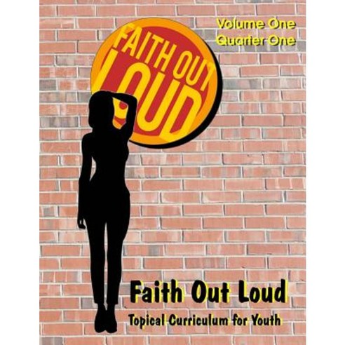 Faith Out Loud - Volume 1 Quarter 1 Paperback, Discipleship Ministry Team, Cpc